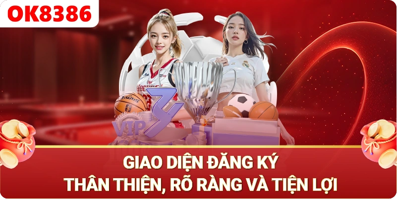 Đăng Ký OK8386 - Nhận khuyến mãi chào mừng cực hấp dẫn